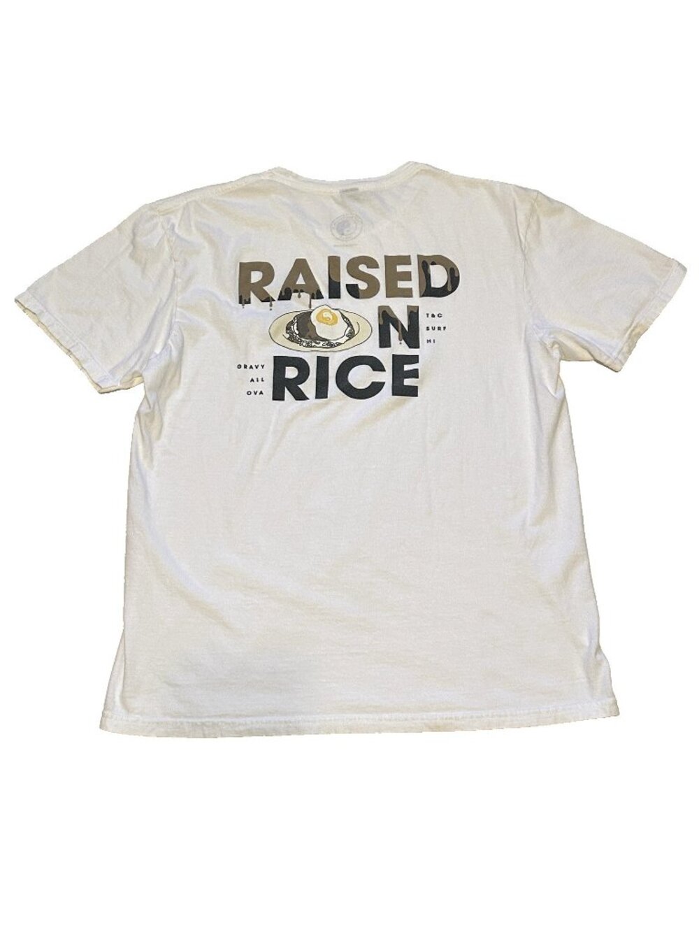 T&C Town and Country Surf Designs Hawaii Raised on Rice Gravy All Ova T Shirt L